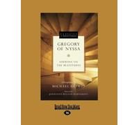 Gregory of Nyssa: Sermons on the Beatitudes