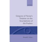 Gregory of Nyssa's Treatise on the Inscriptions of the Psalms (Oxford Early Christian Studies)