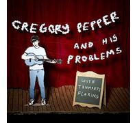 Gregory Pepper and His Problems - With Trumpets Flaring
