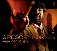 Gregory Porter - Be Good