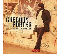 Slip Treble: Gregory Porter : Live In Berlin : Philharmonie 2016 2 CDs & R0 DVD