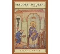 Gregory the Great and his World – Cambridge University Press
