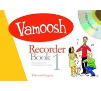 Gregory: Vamoosh Recorder Book 1 Book & CD by Traditional Composer: Gregory (2014-01-06)