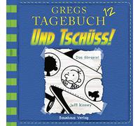 Gregs Tagebuch 12 - Und tschüss!: Band 12.