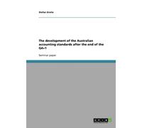 Greite - development of the Australian accounting standards after the - X555z
