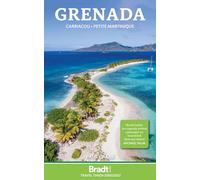 Grenada: Carriacou & Petite Martinique (Bradt Travel Guides)