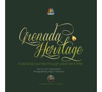 Grenada Heritage: Coffee Table Book