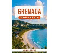 Grenada Travel Guide 2026