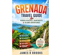 GRENADA TRAVEL GUIDE: Hidden Beaches, Rainforests & Island Adventures