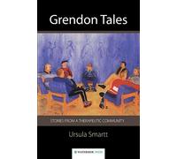 Grendon Tales: Stories from a Therapeutic Community