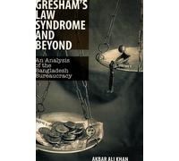 Gresham's Law Syndrome And Beyond (English Version)