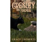 Gresley and Friends (Gresley the Railway Cat)