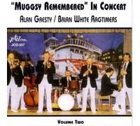 Gresty, Alan - Muggsy Remembered in Concert Vol.2