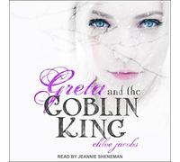 Greta and the Goblin King