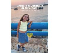 Greta e il Coraggio di Dire Basta: No al Bullismo