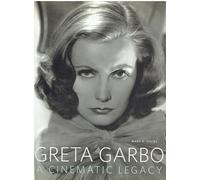 Greta Garbo: A Cinematic Legacy