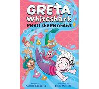 Greta Whiteshark Meets the Mermaids