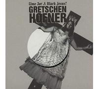 Gretchen Hofner - Time for a Black Jesus [7" VINYL]