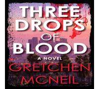 Gretchen McNeil Three Drops Of Blood Hardback Book in White Gretchen McNeil White