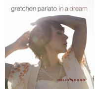 Gretchen Parlato - In A Dream
