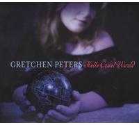 GRETCHEN PETERS HELLO CRUEL WORLD CD NEW
