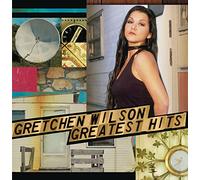 Gretchen Wilson - Greatest Hits
