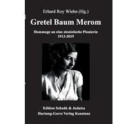 Gretel Baum Merom: Hommage an eine zionistische Pionierin