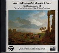 Gretry: Six String Quartets, Op. III
