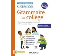 Grevisse du collège: Langue française - 6e à la 3e