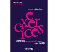 Grevisse Langue Francaise: Exercices De Grammaire Francaise