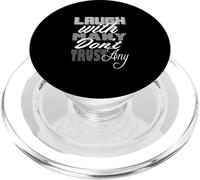 Grey Color Laugh But Don't Trust Grey Graphic PopSockets PopGrip for MagSafe
