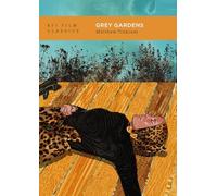 Grey Gardens (BFI Film Classics)