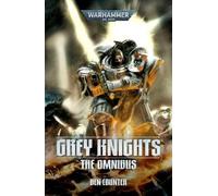 Grey Knights: The Omnibus (Warhammer 40,000)