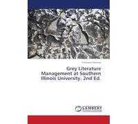 Grey Literature Management at Southern Illinois University. 2nd Ed.