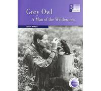 GREY OWL: A MAN OF THE WILDERNESS 3ºESO