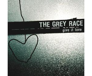 Grey Race - Give It Love