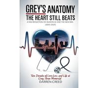 Grey’s Anatomy: The Heart Still Beats A Fan Reflection on Season 22 and the New Era (2005-2025): Two Decades of Love, Loss, and Life at Grey Sloan Memorial