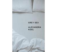 Grey Sex: Heterosexuality and Everyday Domination