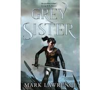 Grey Sister: (Book of the Ancestor Book 2)