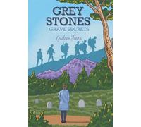 GREY STONES: GRAVE SECRETS