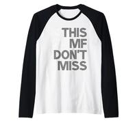 Grey This Mf Don't Miss Monochrome Color Graphic Raglan Baseball Tee
