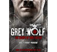 Grey Wolf: The Escape of Adolf Hitler