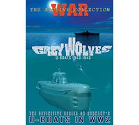 Grey Wolves: U-Boats 1943-1945