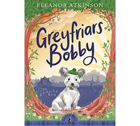 Greyfriars Bobby: (Puffin Classics)
