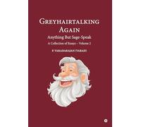 Greyhairtalking Again: Anything But Sage-Speak