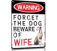 Greyhound Funny Metal Garage Signs For Men Room Decor Little Man Cave Sign Vintage Bar Home Pub Office Wall Decorations,Forget The Dog Beware Of Wife Tin Signs 8x12 Inch