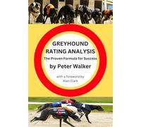 Greyhound Rating Analysis: The Proven Formula for Success