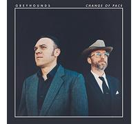 Greyhounds - Change Of Pace [VINYL]