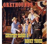 GREYHOUNDS - Country songs & Honky tonks / 122 230 D