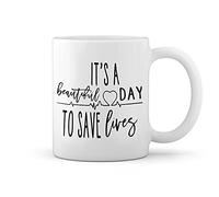 Greys Anatomy Its Beautiful Day to Save Lives White Coffee Mug